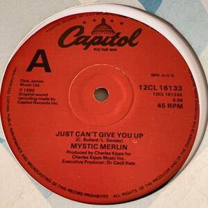 Mystic Merlin - Just Can't Give You Up 12 INCH