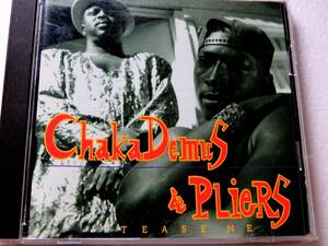 Chaka Demus & Pliers／Tease Me 