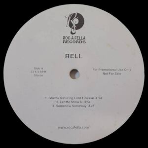 Rell - Ghetto feat Lord Finesse (US UNKNOWN LIMITED PRESS) 激レア マイナー盤 12inch