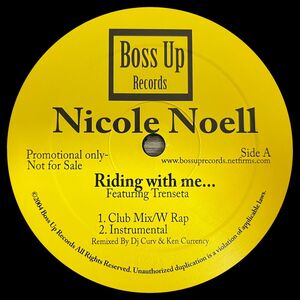 Nicole Noell Featuring Trenseta - Riding With Me... 激レア マイナー盤 12inch Westside Connection Gangstar Nation 大ネタ