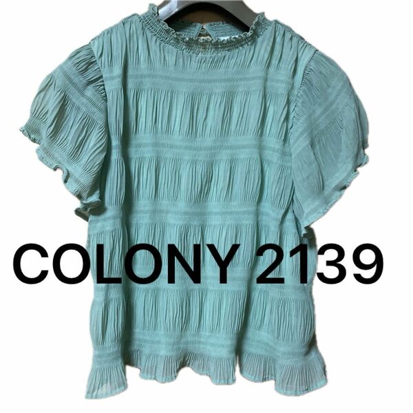 COLONY 2139 トップス