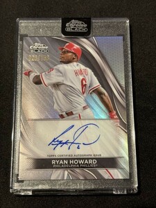 2024 Topps Chrome Black Baseball Ryan Howard Auto Refractor /199