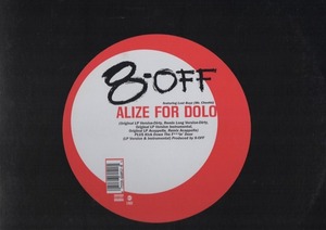 【廃盤12inch】8-Off / Alize For Dolo