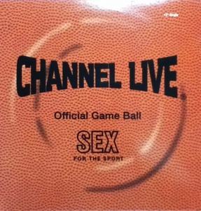 【廃盤12inch】Channel Live / Sex For The Sport