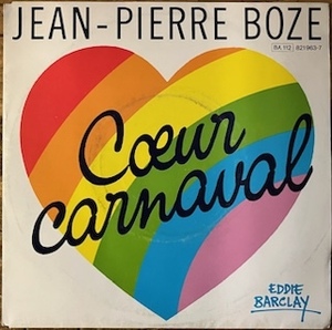 ●7inch.レコード//COEUR CARNAVAL/JEAN-PIERRE BOZE/1984年/輸入盤//ぴったりジャストサイズ未使用外袋入り