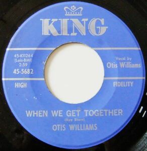 ■R&B/Northern45 Otis Williams / When We Get Together / Only Young Once [ King 45-5682 ] '62