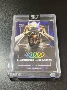 【01】NBAカード LeBron James 2023-24 Topps now バスケットボールカード LJ-40K 40,000ポイント LOS ANGELES LAKERS レブロン レイカーズ
