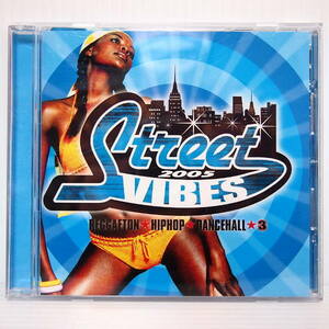 送料無料 即決 499円 CD 558 国内盤 V.A. STREET VIBES 3 ストリート・ヴァイブス Daddy Yankee Zion & Lennox Black Eyed Peas N.O.R.E.