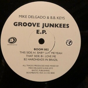 Mike Delgado & B.B. Keys / Groove Junkees E.P.