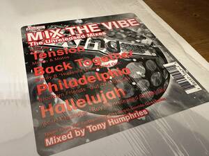 12”★Tony Humphries / Mix The Vibe (The Unreleased Mixes) / ディープ・ハウス！Mateo & Matos / Kerri Chandler / Brooklyn Friends