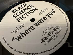 12”★Black Science Fiction / Where Were You / ヴォーカル・ディスコ・ハウス！