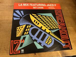 12”★L.A. Mix Featuring Jazzi P / Get Loose (Not For Long Mix) / ヒップ・ハウス！