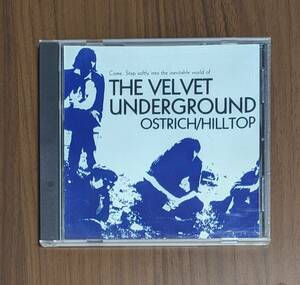 The Velvet Underground / Ostrich Hilltop (1CD) スコルピオオリジナルプレス盤