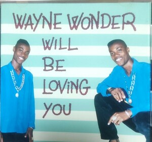 ●Wayne Wonder Will Be Loving You　帯付き国内盤　reggae dancehall