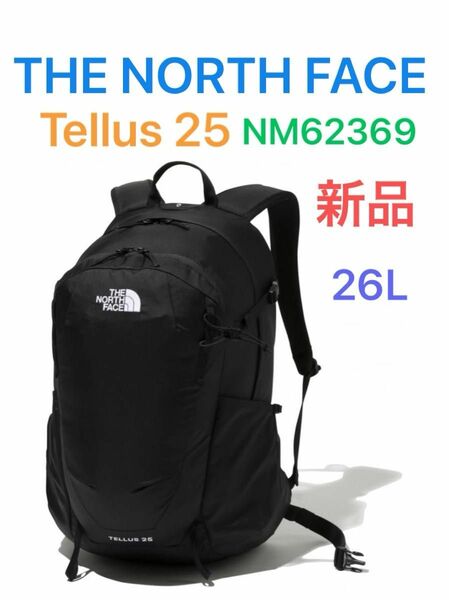 ノースフェイス Tellus 25 テルス25 NM62369 バックパック リュック ブラック THE NORTH FACE