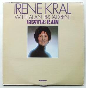 ◆ IRENE KRAL with ALAN BROADBENT / Gentle Rain ◆ Choice CRS 1020 ◆ V