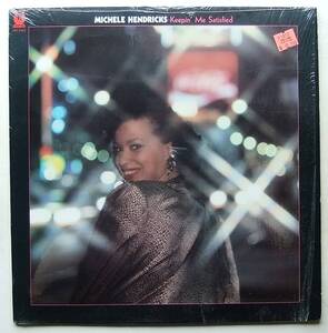 ◆ MICHELE HENDRICKS / Keepin' Me Satisfied ◆ Muse MR 5363 ◆