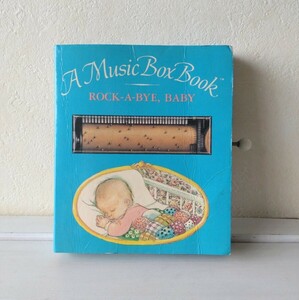 「Rock A Bye Baby A Music Box Book」 アンティーク絵本 洋書 オルゴール付き