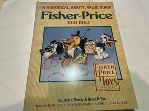フッシャープライズ　1931−1963 コレクション　コレクターブック　Fisher-Price 