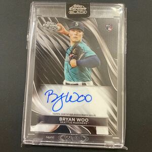 Topps Chrome Black 2024 BRYAN WOO rc auto マリナーズ　ルーキー直筆サインカード 直書き 