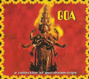 デジパック仕様 GOA-A Collection Of Goa-Dream-Trips [2CD Full Length Compilation] Trance ゾロ目の日５のつく日クーポン利用で300円OFF