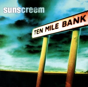 SUNSCREEM サンスクリーム/Ten Mile Bank [Mixed Compilation] (UK盤) Progressive Trance