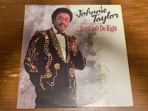 Johnnie Taylor / I Know It's Wrong But I ... Just Can't Do Right