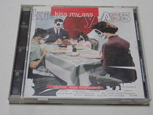 ★KISS トリビュート★KISS MY ASS★Kiss My Ass: Classic Kiss Regrooved★国内盤★PHCR-1245★