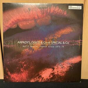 Arpadys / Disco & Co / Spacial & Co - Vol 2 Spacial French Disco 1975-79 ( disco soul funk ディスコ ソウル ファンク リエディット)