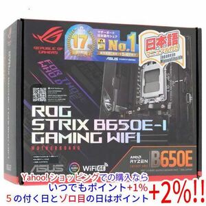ASUS Mini-ITXマザーボード ROG STRIX B650E-I GAMING WIFI Socket AM5 [管理:1000025382]