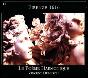 ALPHA/高音質 ル・ポエム・アルモニーク/Le Poeme Harmonique - 1616年、フィレンツェ~失われた恋の歌　日本語解説書付属　a4EB00103E3Q8