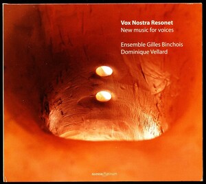 GLOSSA アンサンブル・ジル・バンショワ/Ensemble Gilles Binchois - ヴェラール：声のための新しい音楽　4枚同梱可能　a4EB000PWRCMC