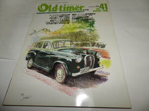 ◆◆オールド・タイマー No.41 創刊41号◆３６０軽レーサー　６１０ブルーバード　マツダＴ２０００◆旧車 クラシックカー◆Old-timer◆◆