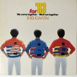 47376 シブがき隊 / '83 - We Come Together ※ポスター付 ・カラーピンナップ付属