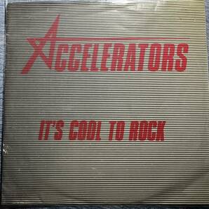 Accelerators/It's Cool to Rock パンク天国 オリジナル盤の画像1