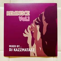 送料無料 / DJ KAZZMATAZZ / REMINISCE VOL.1 / R&B CLASSICS MIX_画像1