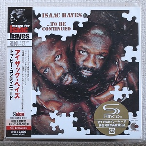 品薄/高音質SHM-CD/アイザック・ヘイズ/トゥ・ビー・コンティニュード/Isaac Hayes/To Be Continued/The Look of Love/Stax/紙ジャケット