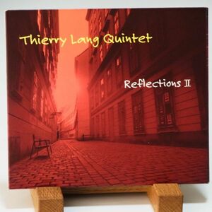 【廃盤 デジパック】ティエリー・ラング　THIERRY LANG QUINTET　REFLECTIONS II