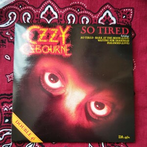 OZZY OZBOURE/SO TIRED 輸入盤二枚組 EPレコード