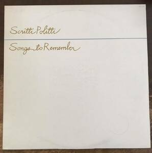 ■SCRITTI POLITTI ■Songs To Remember ■ 1LP / 1982 Rough Trade / Vinyl / スクリッティ・ポリッティ / 日本盤 / レコード盤 / アナ