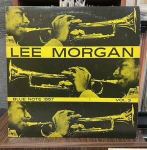 送料込みJAZZ LP 人気タイトルリー モーガン /LEE MORGAN /BLUE NOTE /MONO/ LEE MORGAN Volume 3/BLP 1557/mono/ 米盤UAレーベル当時物