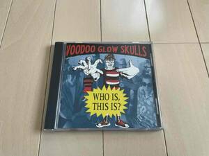 ★Voodoo Glow Skulls『Who Is, This Is?』国内盤CD★ska/スカ/rude bones