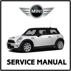 Mini Cooper 2007-2010 Руководство мастер-класса Руководство Ручная пара