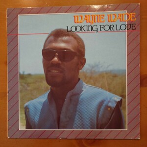 LP Wayne Wade / Looking For Love / J&W Records