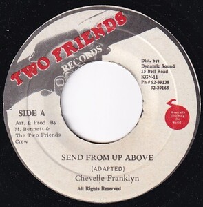 7インチ Chevelle Franklyn / Send From Up Above / Two Friends 