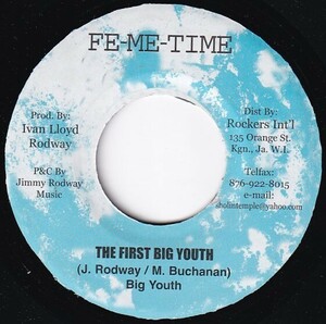 7インチ Big Youth / The First Big Youth / Fe Me Time / The Best Big Youth / Black Cinderella Dee jay Cut