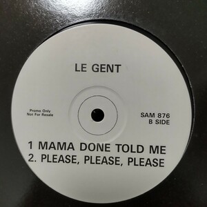 LE GENT/MAMA DONE TOLD ME 収録EP盤　newjackswing