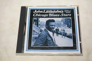 ●　ジョン・リトルジョン　●　John Littlejohn's Chicago Blues Stars　シカゴ・ブルース・スターズ　【 PCD-2107 】
