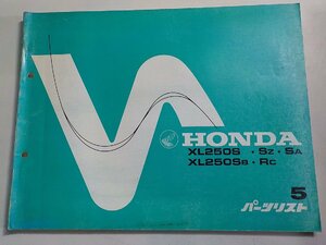 h2367◆HONDA ホンダ パーツカタログ XL250S・SZ・SA XL250SB・RC 初版 昭和53年5月(ク）