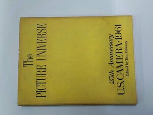 K5243◆The PICTURE UNIVERSE 25th Anniversary U. S. CAMERA 1961 Tom Maloney▽